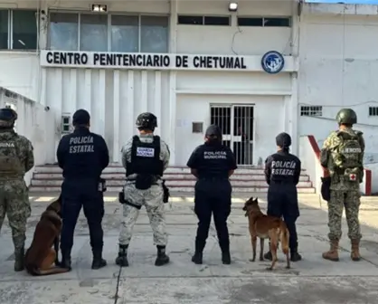 Cateo sorpresa en la cárcel de Chetumal logran decomisar drogas, celulares y trasladan reos a Cancún