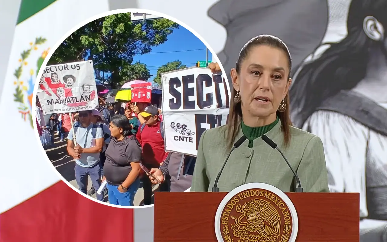 Claudia Sheinbaum y protesta de la CNTE. Foto: Facebook (Cencos Sección Veintidós) / Captura de pantalla: YouTube (Claudia Sheinbaum)