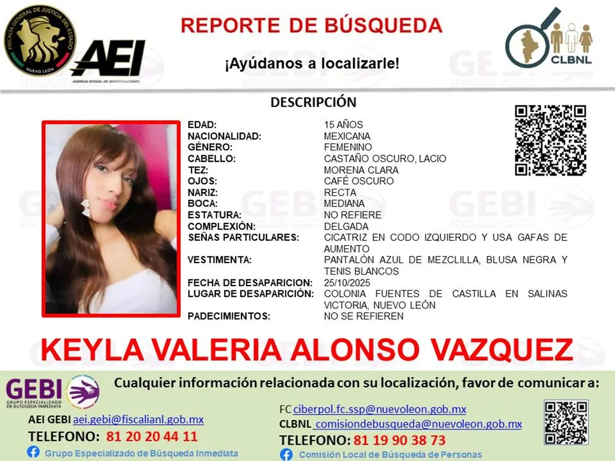 Keyla Valeria Alonso Vázquez, de 15 años de edad, desapareció el pasado 25 de octubre de 2025, en la colonia Fuentes de Castilla, del municipio de Salinas Victoria, Nuevo León. Foto: Facebook Grupo Especializado de Búsqueda Inmediata