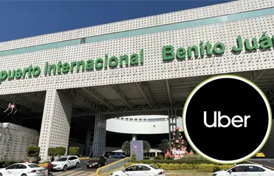 ¿Uber puede o no entrar al AICM? Esto respondieron las autoridades sobre su ingreso al aeropuerto