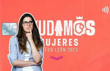 Tarjeta Ayudamos Nuevo León: ¿Si ya estoy registrada, tengo asegurado el apoyo?