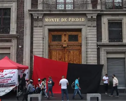 Huelga en Monte de Piedad se lleva a petición del Congreso de CDMX para investigar abuso laboral