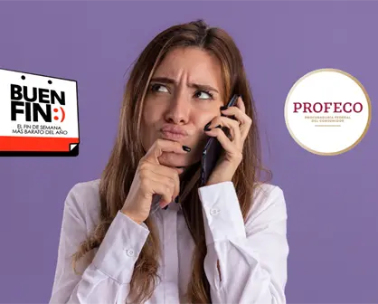 Buen Fin 2025: guía paso a paso para denunciar fraudes o abusos ante Profeco