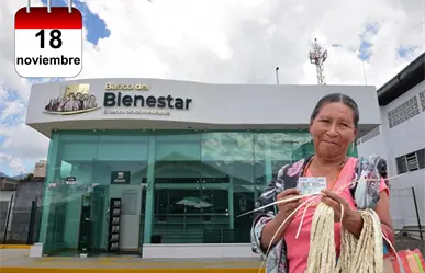 Pensión Bienestar: ¿Quién cobra el martes 18 de noviembre de 2025?