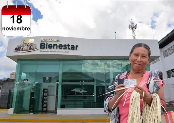 Pensión Bienestar: ¿Quién cobra el martes 18 de noviembre de 2025?