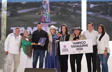 Tamaulipas será sede del Tianguis Nacional de Pueblos Mágicos 2026, recibirá 177 municipios