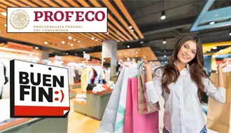 Buen Fin 2025 en Coahuila: De esta forma puedes reportar una queja ante Profeco