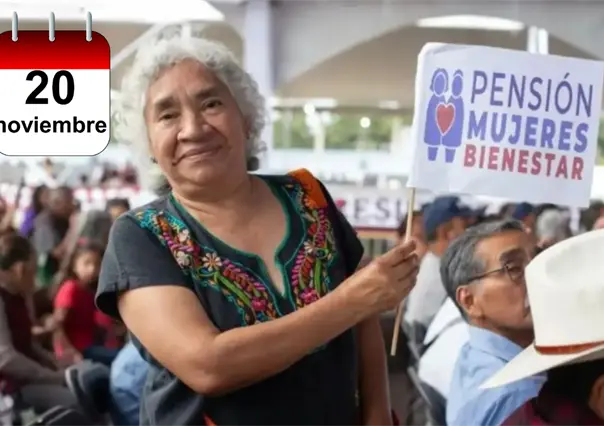 Pensión Mujeres Bienestar: ¿Quiénes reciben su primer pago hoy 20 de noviembre?
