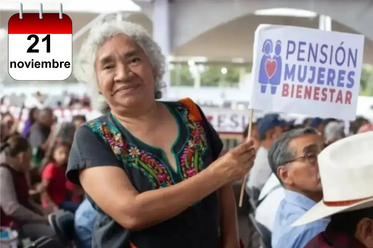 Pensión Mujeres Bienestar: ¿Quiénes reciben su primer pago hoy 21 de noviembre? Foto: Gobierno de México |calendario.website |Canva