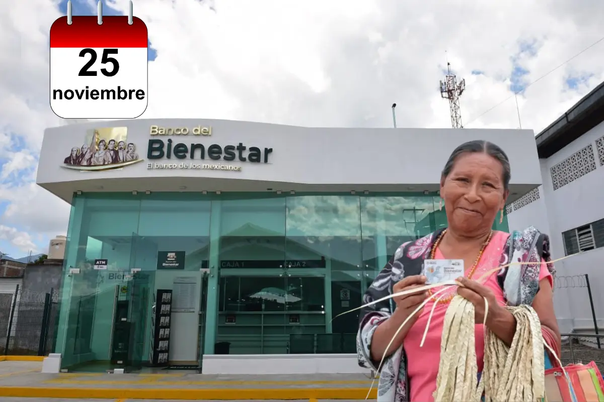 Pensión Bienestar: ¿Quién cobra hoy martes 25 de noviembre de 2025? Foto: Gobierno de México |calendario.website |Canva