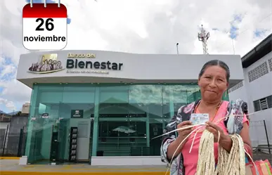 Pensión Bienestar: ¿Quién cobra hoy miércoles 26 de noviembre de 2025?