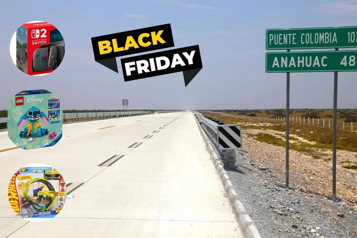 La carretera La Gloria-Colombia te lleva a los grandes descuentos por el Black Friday a Laredo, Texas, de manera rápida, segura y gratuita. Foto: Facebook El Gobierno de Nuevo León / Mattel / Amazon