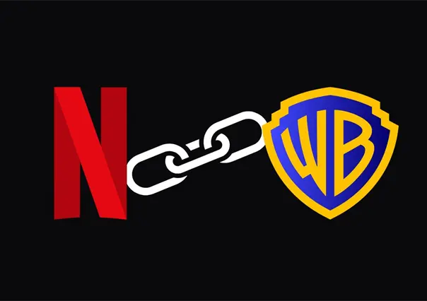 Netflix comprar&aacute; Warner Bros. por un trato de 82.7 millones de d&oacute;lares