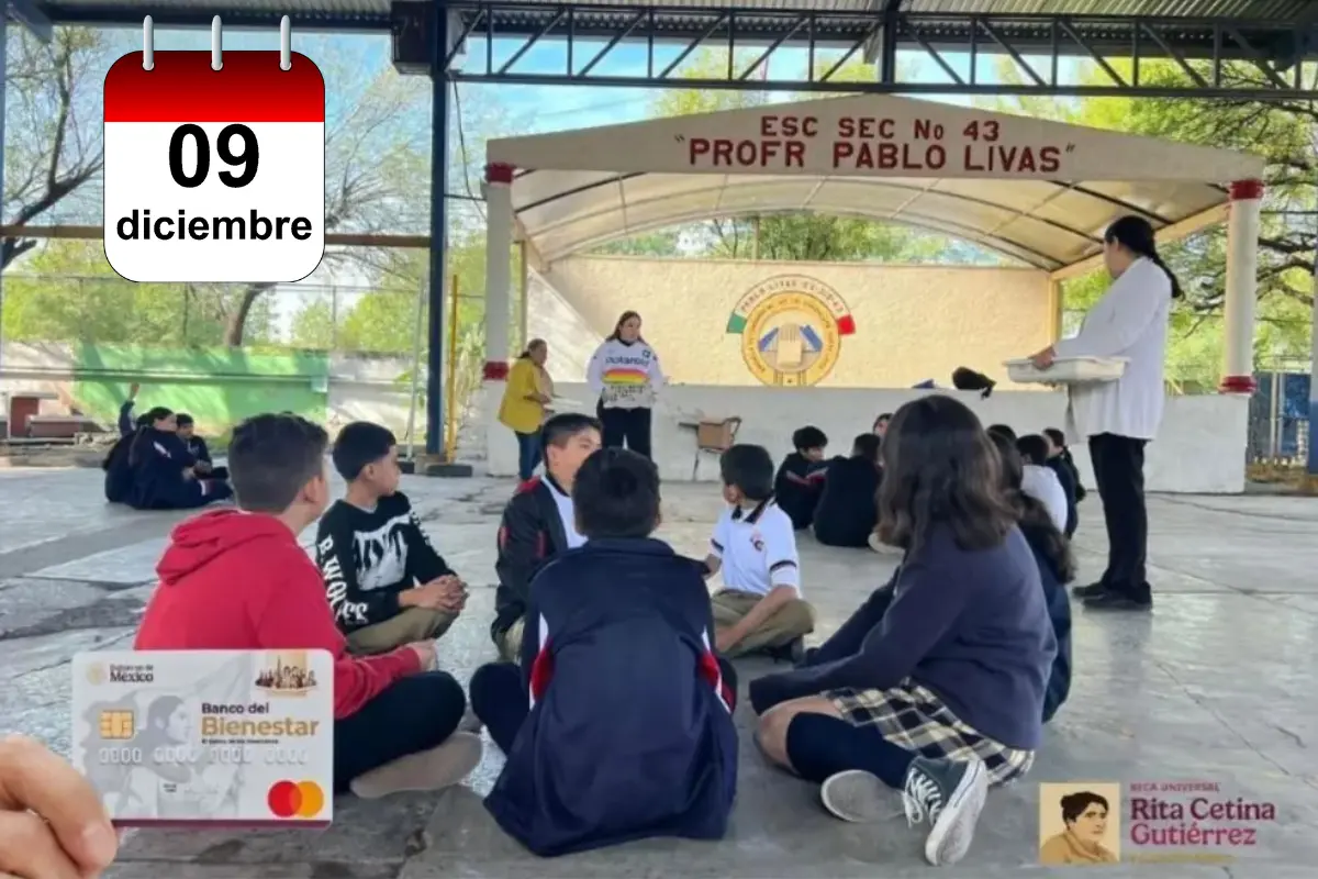 Beca Rita Cetina: ¿Quién cobra hoy 9 de diciembre de 2025? Foto: FB Secundaria 43 Pablo Livas| Gobierno de México | caledario.website | Canva