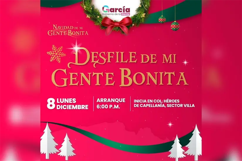 El municipio de García, Nuevo León, anunció la realización del “Desfile de Mi Gente Bonita”. Foto: Gobierno de García