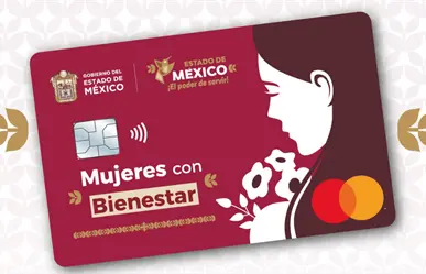 Ya se puede consultar en línea el saldo de Mujeres con Bienestar Edomex
