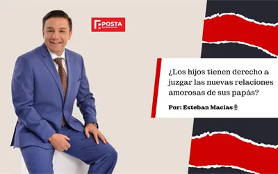 ¿Los hijos tienen derecho a juzgar las nuevas relaciones de sus padres? Esteban Macías ¿Los hijos tienen derecho a juzgar las nuevas relaciones de sus padres? Esteban Macías