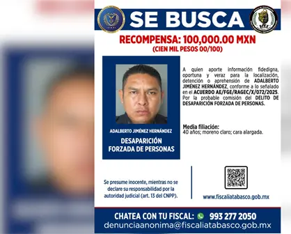 Fiscalía de Tabasco ofrece recompensa por 9 implicados en desaparición forzada