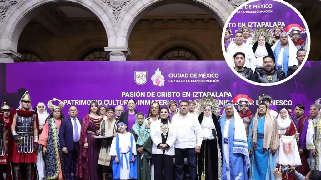 ¡De Iztapalapa para el mundo! La Pasión de Cristo es reconocida por la UNESCO