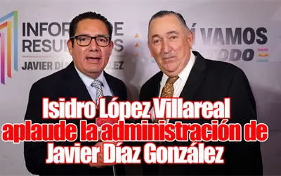 Saltillo va por buen camino, afirma Isidro L&oacute;pez Villarreal para POSTA Coahuila